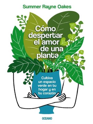 cover image of Cómo despertar el amor de una planta